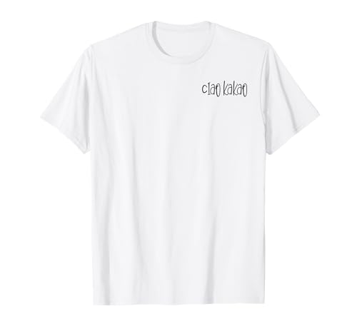 ciao kakao - Schokolade und auf Wiedersehen damen T-Shirt von ciao kakao damen