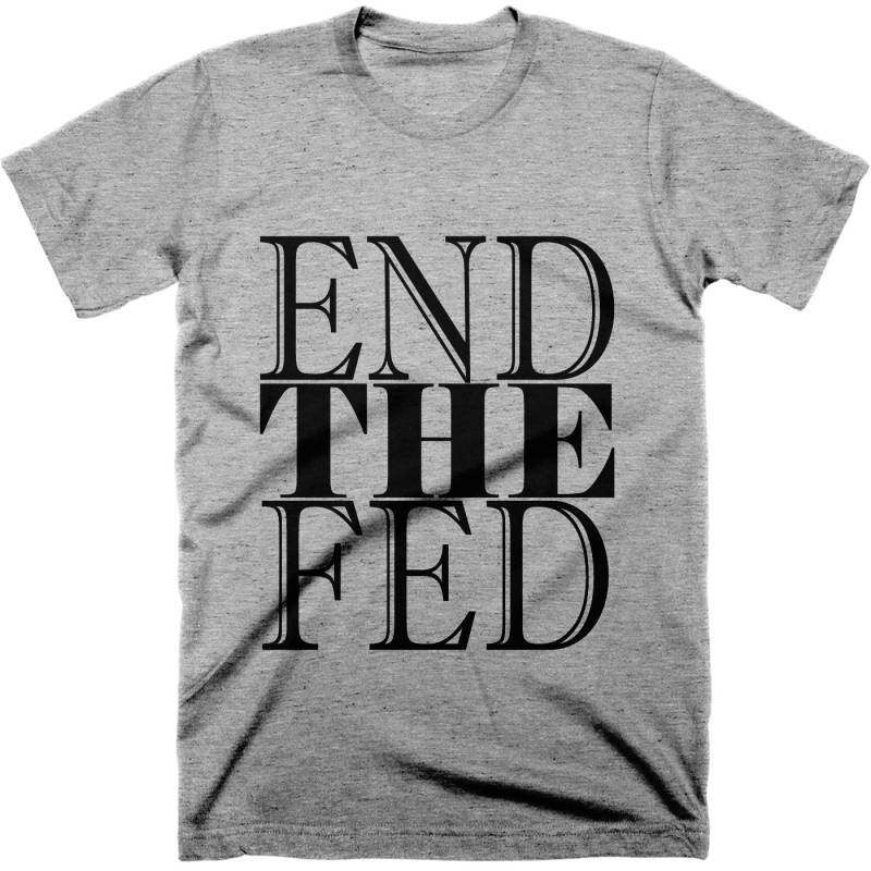 Ende Der Fed-T-Shirt. Kostenloser Versand Ende Der Fed-T-Shirt. Kostenloser Versand von conspiracyclothes
