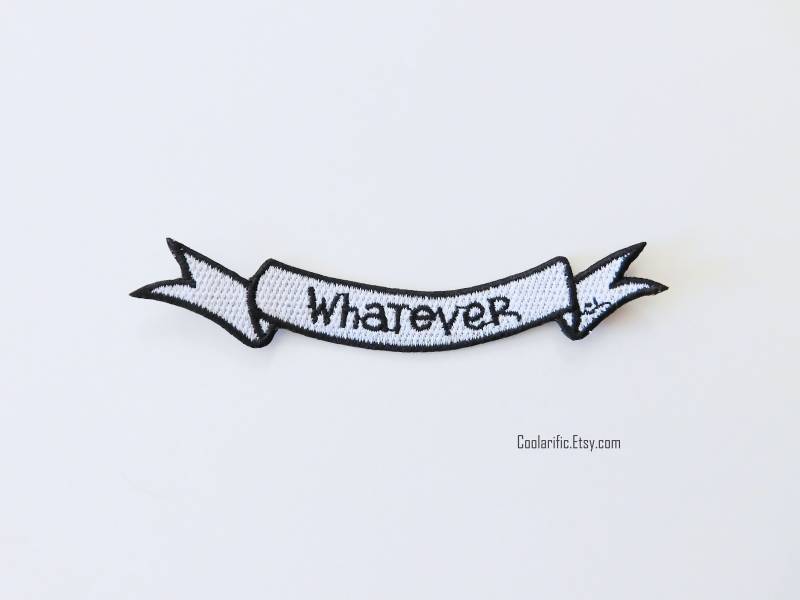 Whatever Gestickter Aufkleber Aufnäher - Lustig Diy Handwerk | 4 X 1 In von coolarific