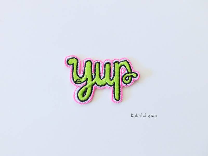 Yup Aufnäher/Aufnäher Lustiger Spruch, Diy Accessoire von coolarific