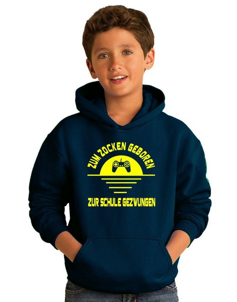 coole-fun-t-shirts Hoodie ZUM ZOCKEN GEBOREN - ZUR Schule GEZWUNGEN ! Sweatshirt mit Kapuze Känguruhtasche, Kapuze von coole-fun-t-shirts