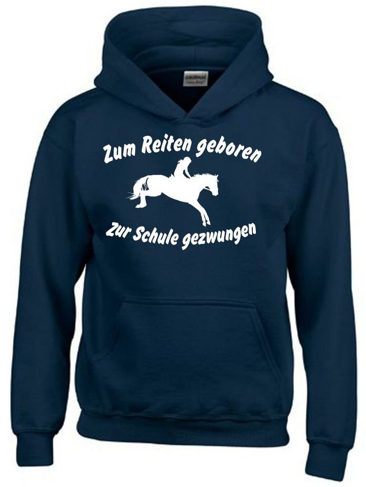 coole-fun-t-shirts Hoodie Zum Reiten geboren zur Schule gezwungen Mädchen Sweatshirt von coole-fun-t-shirts