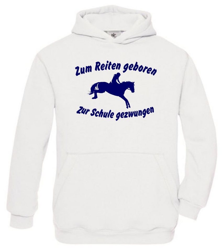 coole-fun-t-shirts Hoodie Zum Reiten geboren zur Schule gezwungen Mädchen Sweatshirt von coole-fun-t-shirts