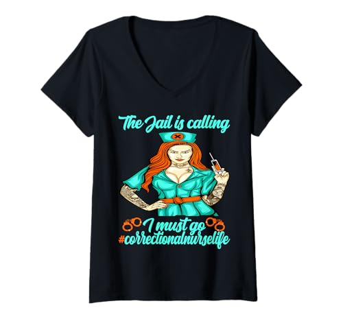Damen Krankenschwester im Strafvollzug Das Gefängnis ruft T-Shirt mit V-Ausschnitt von correctional nursing Forensic Nursing