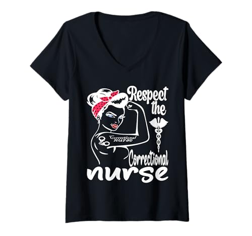 Damen Respektieren Sie die Justizvollzugsschwester T-Shirt mit V-Ausschnitt von correctional nursing Forensic Nursing