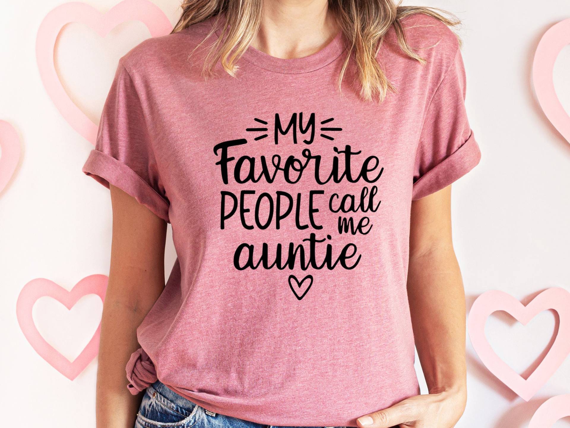 Meine Lieblingsmenschen Nennen Mich Tante Shirt, Geschenk Für Tante, Muttertags-T-Shirt, Beste Aller Zeiten, Muttertagsgeschenk von craftgatedesign