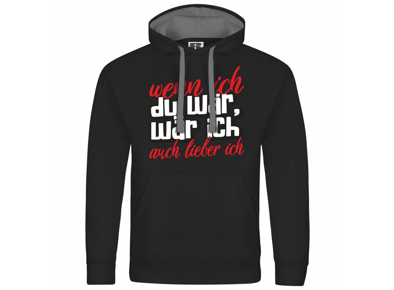 deinshirt Kapuzenpullover Herren Kapuzenpullover Wenn ich du wär wär ich auch lieber ich Mit Print Motiv, Grafik von deinshirt