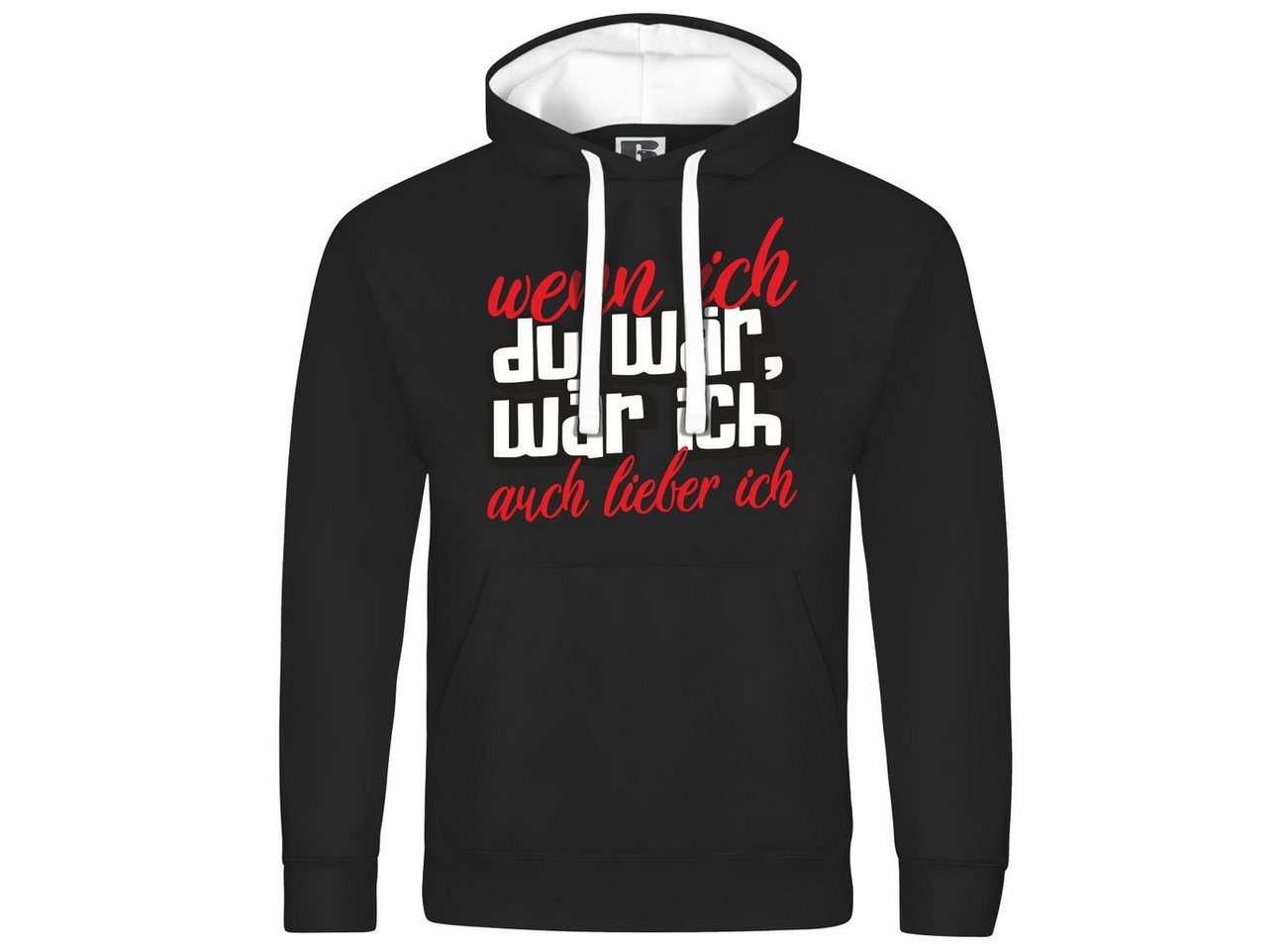 deinshirt Kapuzenpullover Herren Kapuzenpullover Wenn ich du wär wär ich auch lieber ich Mit Print Motiv, Grafik von deinshirt