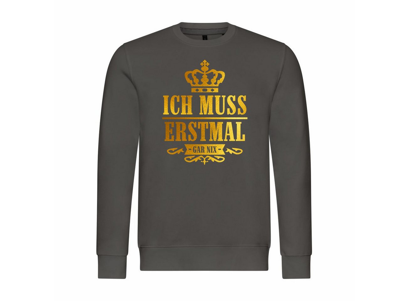 deinshirt Rundhalspullover Herren Pullover Ich muss erstmal gar nix Mit Print Motiv, Grafik von deinshirt
