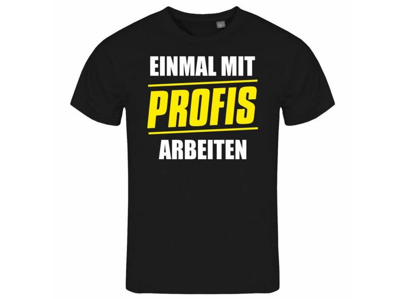 deinshirt Print-Shirt Herren T-Shirt Einmal mit Profis arbeiten Funshirt mit Motiv von deinshirt