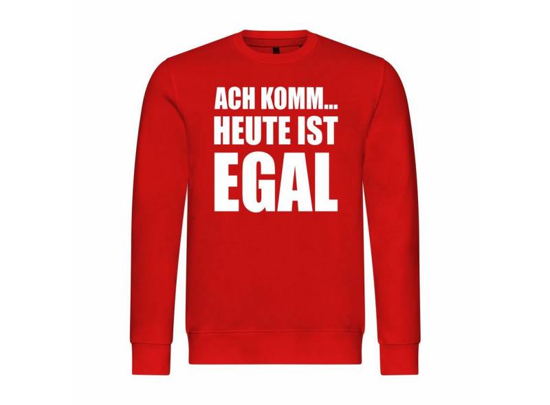 deinshirt Rundhalspullover Herren Pullover Ach komm Heute ist egal Mit Print Motiv, Grafik von deinshirt