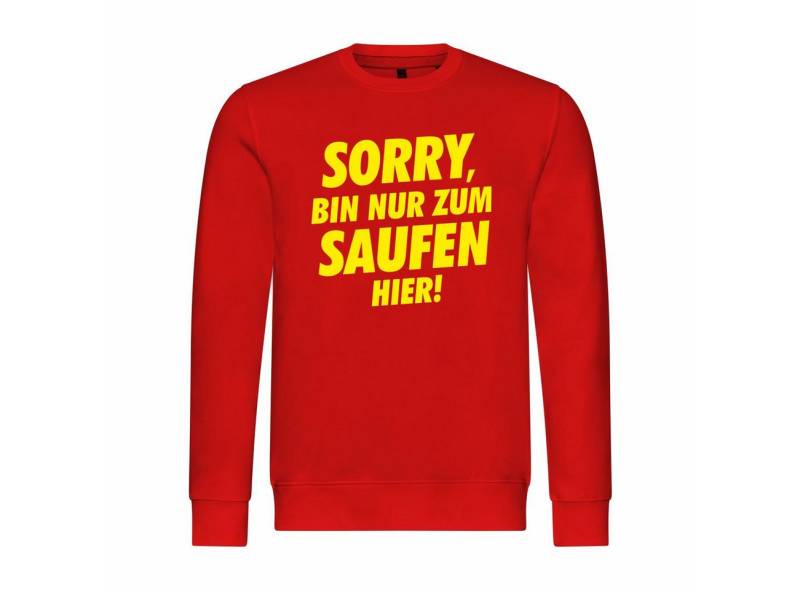 deinshirt Rundhalspullover Herren Pullover Sorry bin nur zum saufen hier Mit Print Motiv, Grafik von deinshirt