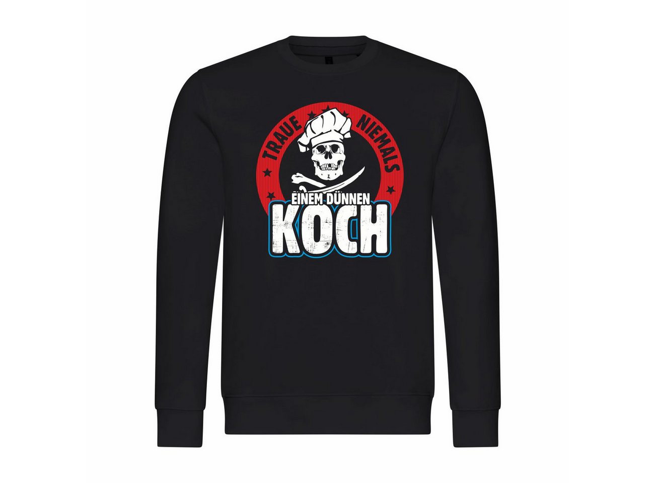 deinshirt Rundhalspullover Herren Pullover Traue niemals einem dünnen Koch Mit Print Motiv, Grafik von deinshirt