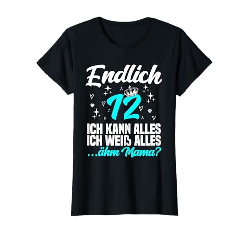 Endlich 12 ähm mama - 12. Geburtstag Mädchen T-Shirt von deko geburtstag 12 geburtstag deko mädchen 12