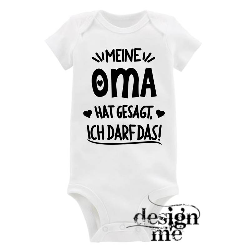 Baby Body Mit Aufdruck Motiv Meine Oma Hat Gesagt Ich Darf Das Spruch Kurzarm Fun Geschenk von designme24