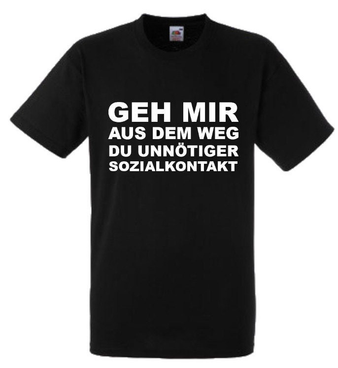 Lustiges Spruch T-Shirt "...du Unnötiger Sozialkontakt" Fun Witzig Unisex Shirt Männer Frauen Sprüche Geschenk Kleidung von designme24