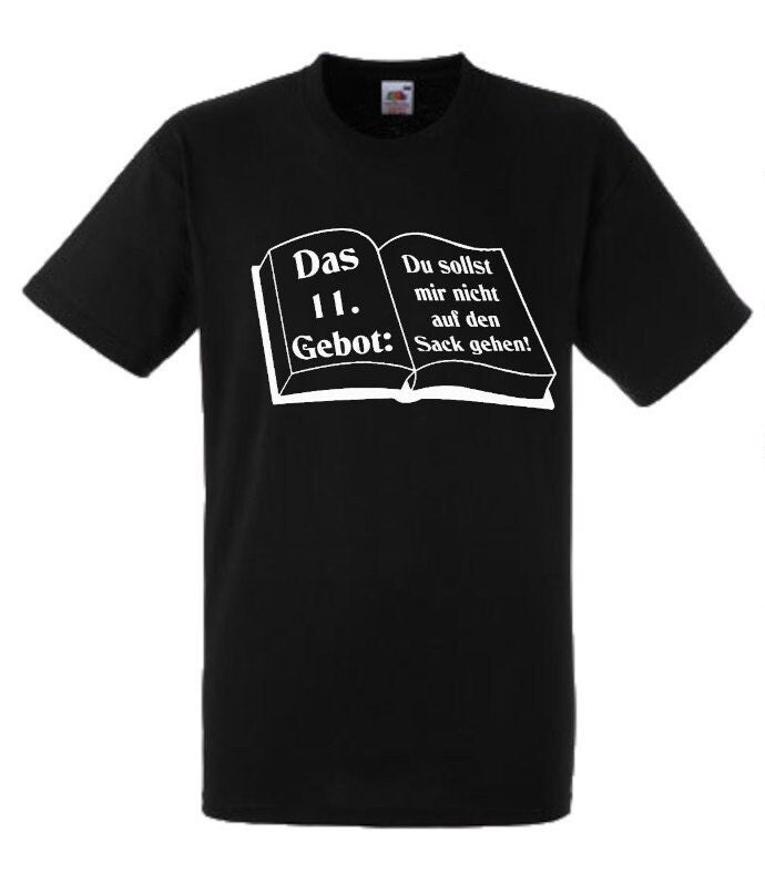 Lustiges Spruch T-Shirt "11. Gebot Geh Mir Nicht Auf Den Sack" Fun Witzig Unisex Shirt Männer Frauen Sprüche Geschenk Kleidung von designme24