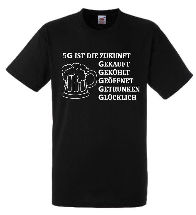 Lustiges Spruch T-Shirt "5G Gekauft Gekühlt Geöffnet Getrunken Glücklich" Fun Witzig Unisex Shirt Männer Frauen Sprüche Geschenk Kleidung von designme24