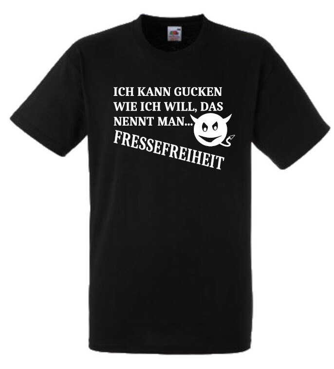 Lustiges Spruch T-Shirt "Ich Kann Gucken Wie Ich Will... Fressefreiheit" Fun Witzig Unisex Shirt Männer Frauen Sprüche Geschenk Kleidung von designme24