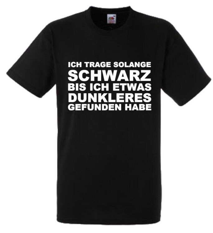 Lustiges Spruch T-Shirt "Ich Trage Solange Schwarz..." Fun Witzig Unisex Shirt Männer Frauen Sprüche Geschenk Kleidung von designme24