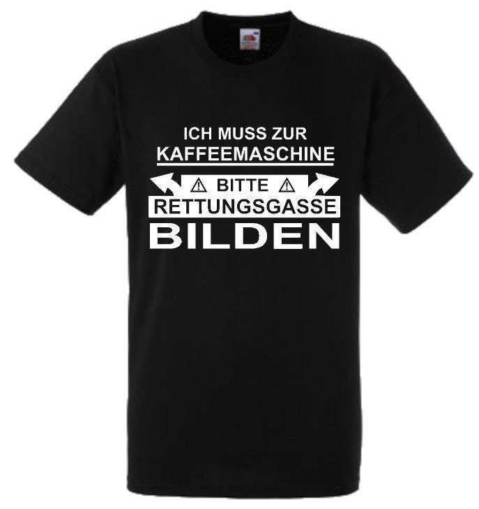 Lustiges Spruch T-Shirt "Rettungsgasse Bilden Kaffee" Fun Witzig Unisex Shirt Männer Frauen Sprüche Geschenk Kleidung von designme24