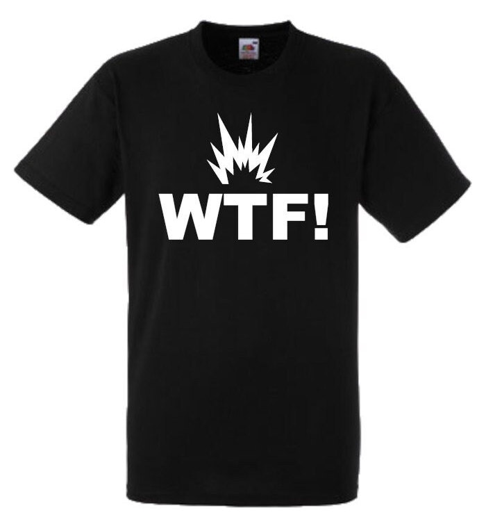 Lustiges Spruch T-Shirt "Wtf" Fun Witzig Unisex Shirt Männer Frauen Sprüche Geschenk Kleidung von designme24