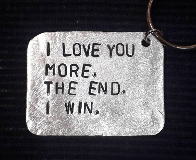 I Love You More The End Win Zum Muttertag Frau Geschenk Papa Handmade Freundin Jahrestag Schlüsselanhänger Für Sie Oder Ihn Freund von dominatordesign
