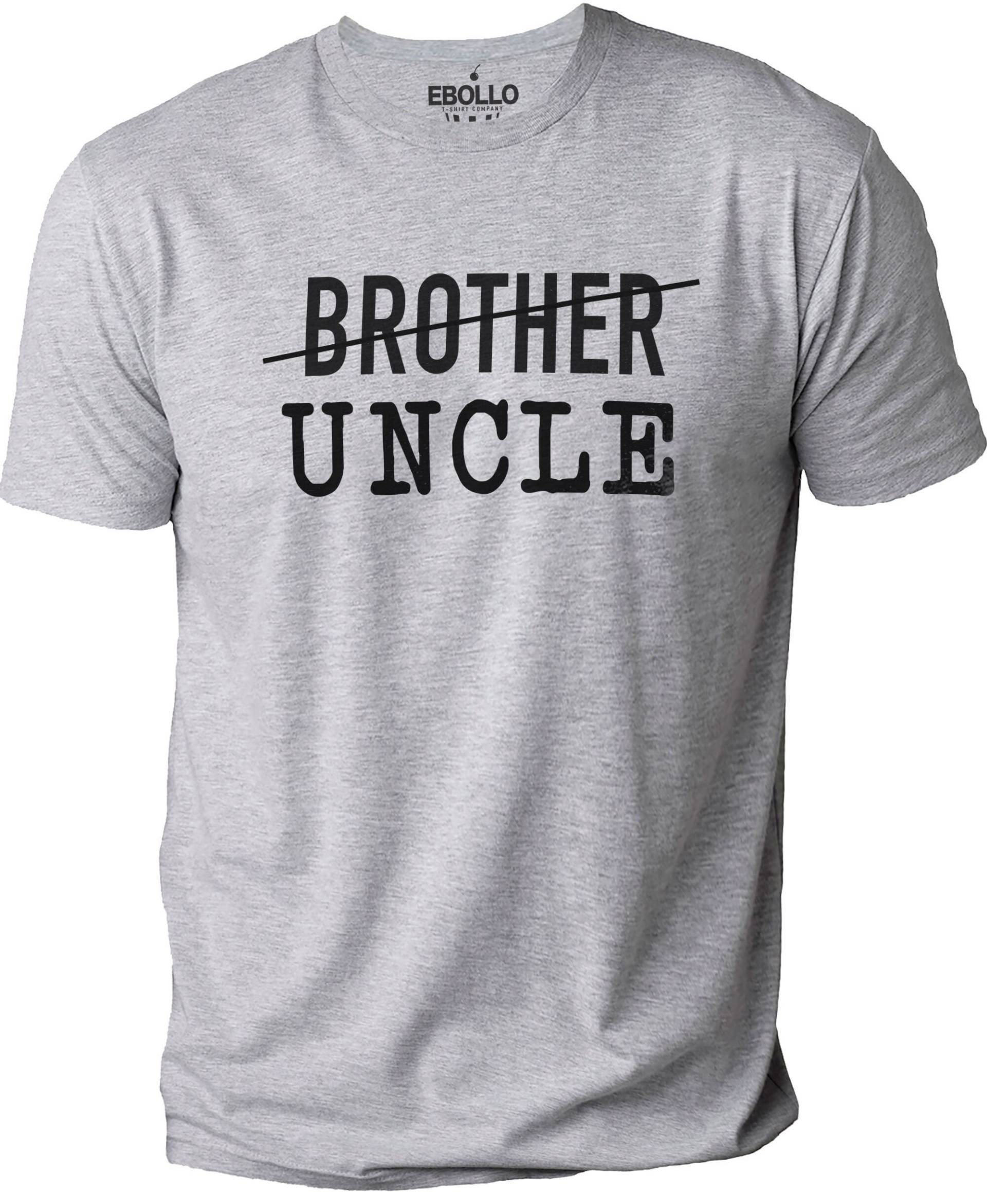 Bruder Onkel Shirt | Lustiges Familien - Für Männer Vatertagsgeschenk Geschenk Neuer Tshirt T-Shirt von eBollo