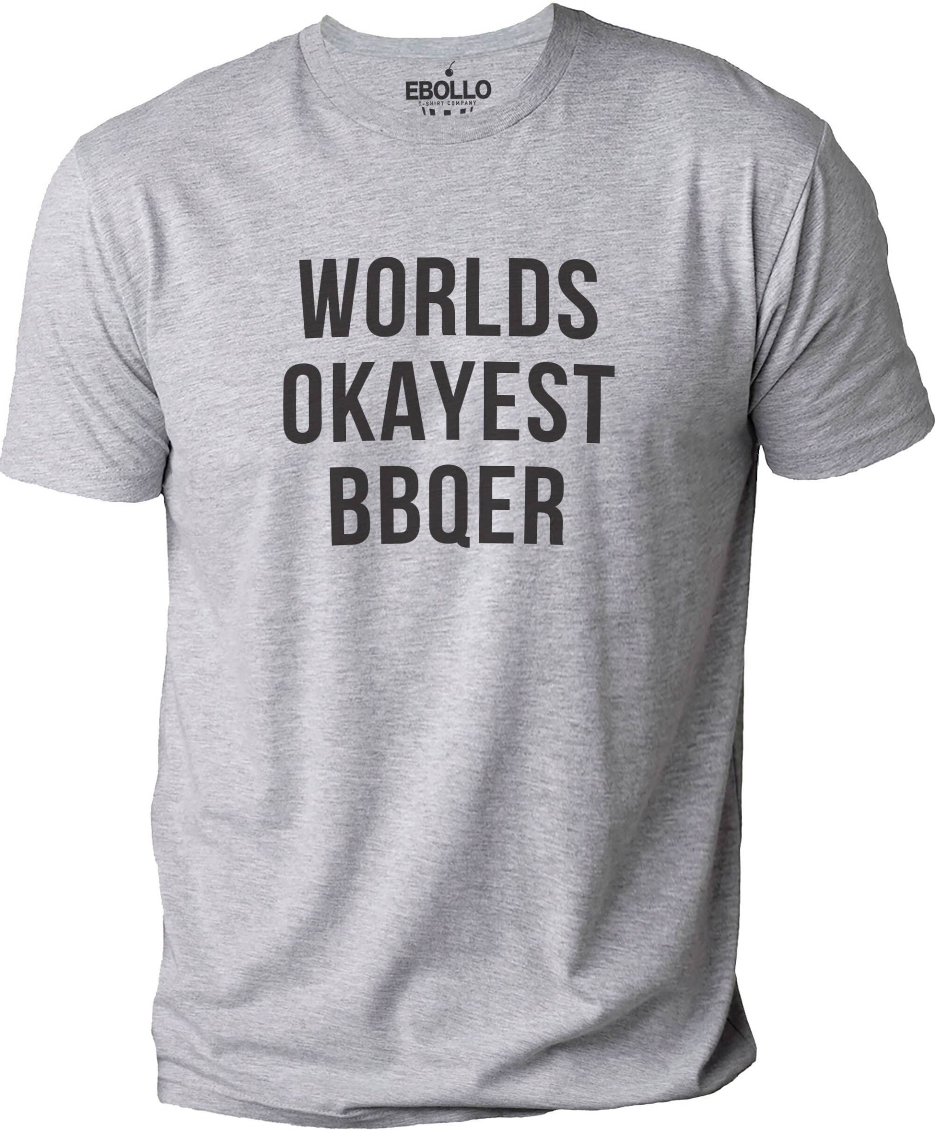 Worlds Okayest Bbqer Shirt | Vatertagsgeschenk - Von Tochter Zu Vater Lustiges Für Männer Ehemann Geschenk Dad von eBollo