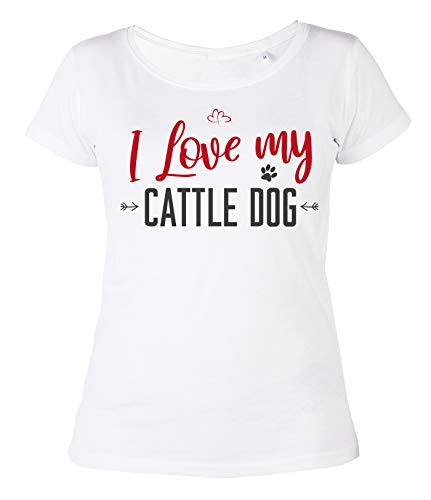 Cattle Dog Damen-T-Shirt I Love My Dog Girlie Shirt Mädchen Hundemotiv Hunderasse Hunde Sprüche Shirt für Frauen von echtfesch