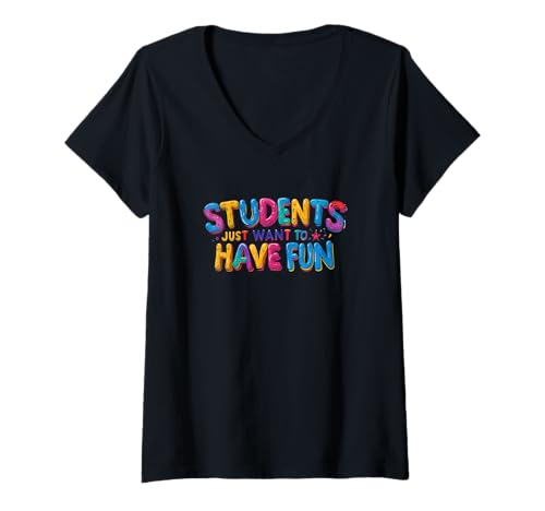 Damen Schüler wollen einfach nur Spaß haben.Schulhumor, lustiger Schüler T-Shirt mit V-Ausschnitt Damen Schüler wollen einfach nur Spaß haben.Schulhumor, lustiger Schüler T-Shirt mit V-Ausschnitt von education humour, teacher quote