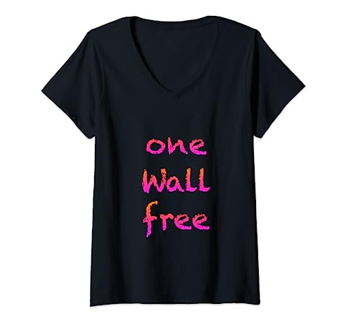 Damen witziges Sprichwort in englisch "one Wall free" T-Shirt mit V-Ausschnitt Damen witziges Sprichwort in englisch "one Wall free" T-Shirt mit V-Ausschnitt von eigen