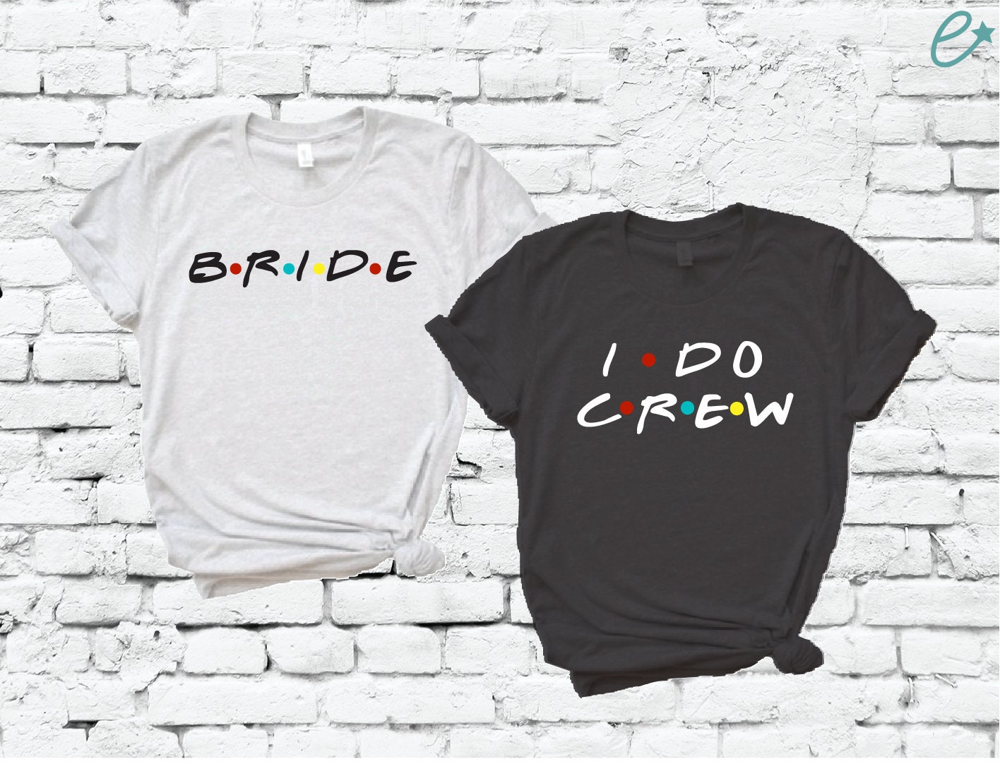Braut Und Ich Tun Crew Shirts Paare Grafik-T-Shirts Für Hochzeit Bachelorette Unisex T-Shirt Geschenk Brautjungfern Freunde von empowerprinting