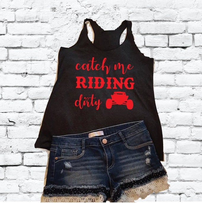 Fangen Sie Mich Beim Reiten Schmutzigen Frauen Racer Zurück Tank Side An Seite Grafik T-Shirt Weich Ausgestatteter Benutzerdefinierte Top von empowerprinting