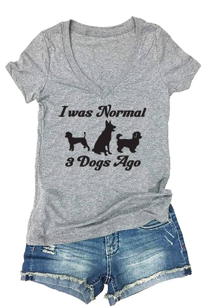 Ich War Normal 3 Hunde Vor T-Shirt Ihre Hunderasse Shirts Benutzerdefinierte Druck Frauen Mit V-Ausschnitt von empowerprinting