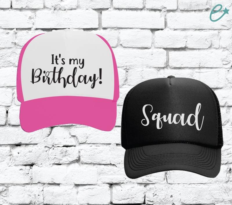 It's My Birthday & Squad Trucker Hats Brautparty Party Netzhut Mit Snapback von empowerprinting
