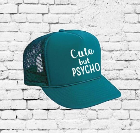 Niedlich Aber Psycho Trucker Hats Mesh Zurück Snapback Hut Ihre Farbauswahl von empowerprinting