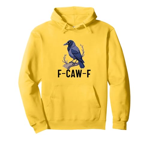 f-caw-f Krähe schwarze Krähe Rabe Vogel Männer Frauen Erwachsene Humor Pullover Hoodie von f-caw-f crow black crow raven bird Men