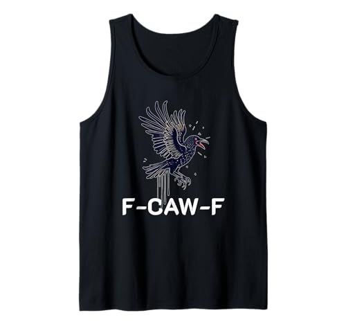 f-caw-f Krähe schwarze Krähe Rabe Vogel Männer Frauen Erwachsene Humor Tank Top von f-caw-f crow black crow raven bird Men