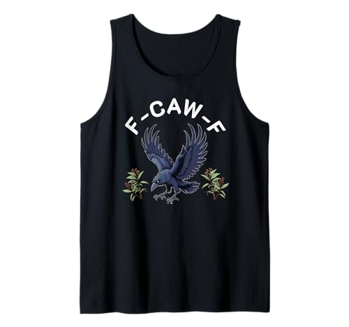 f-caw-f Krähe schwarze Krähe Rabe Vogel Männer Frauen Erwachsene Humor Tank Top f-caw-f Krähe schwarze Krähe Rabe Vogel Männer Frauen Erwachsene Humor Tank Top von f-caw-f crow black crow raven bird Men