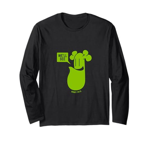 Boney Pete Says We'll See - Offizielles f-rico Produkt Langarmshirt Boney Pete Says We'll See - Offizielles f-rico Produkt Langarmshirt von f-rico Official Gear