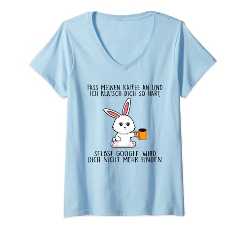 Damen fass meinen kaffee an und ich klatsch dich so hart T-Shirt mit V-Ausschnitt Damen fass meinen kaffee an und ich klatsch dich so hart T-Shirt mit V-Ausschnitt von fass meinen kaffee an und ich klatsch dich so hart