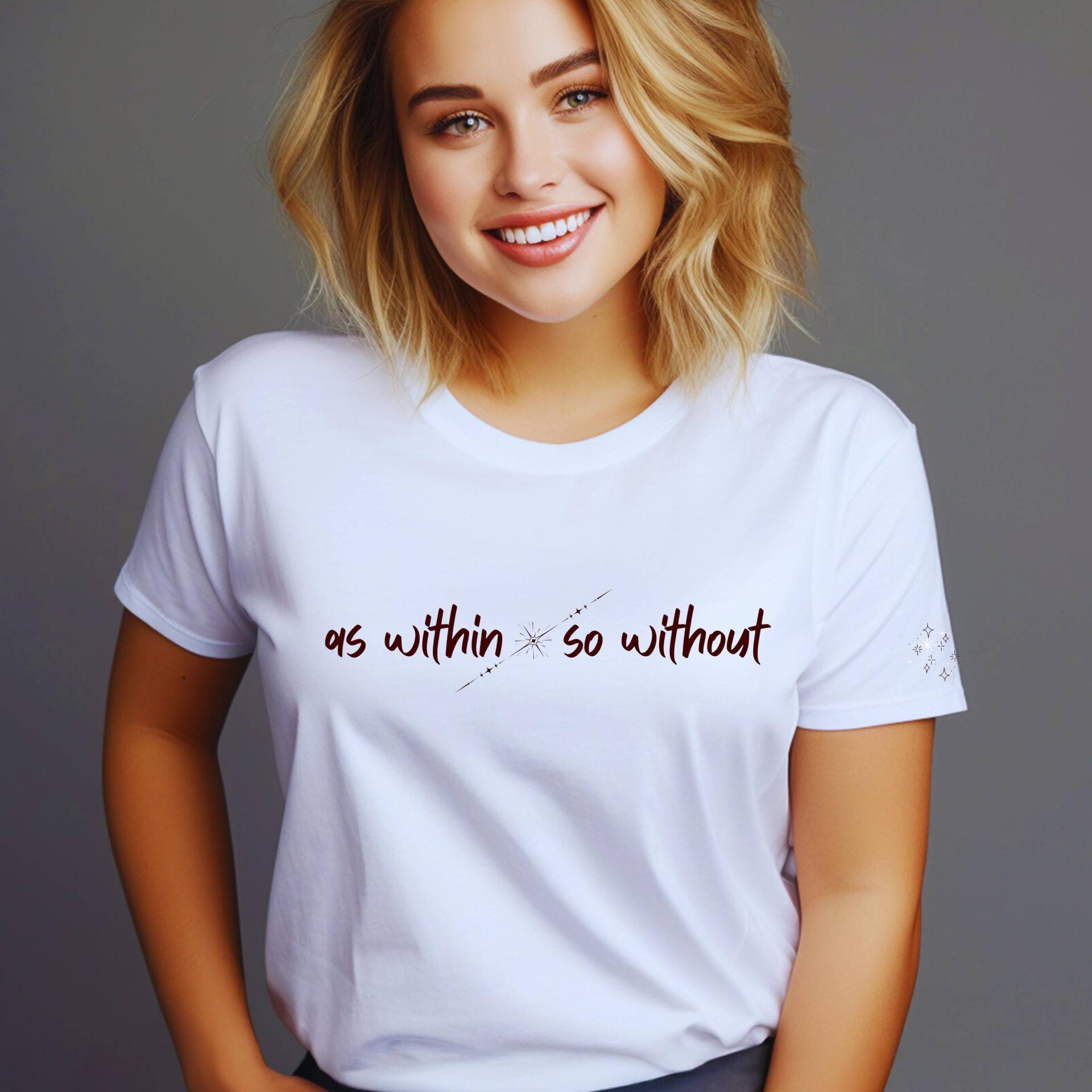 statement T-Shirt "As Within So Without" - Inspirational Shirt, Gift For Friends, Mindfulness Gift, Everyday statement T-Shirt "As Within So Without" - Inspirational Shirt, Gift For Friends, Mindfulness Gift, Everyday von femiussoul