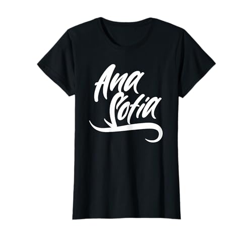 Lustige Geschenkidee für Damen und Mädchen T-Shirt Lustige Geschenkidee für Damen und Mädchen T-Shirt von femme Idée cadeau drôle humour prénom Ana Sofía