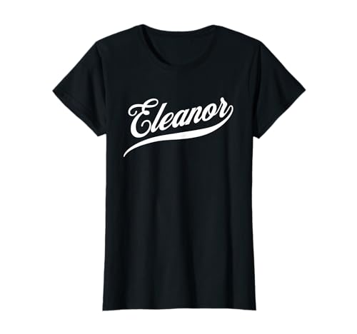 Lustige Geschenkidee für Damen und Mädchen T-Shirt von femme Idée cadeau drôle humour prénom Eleanor