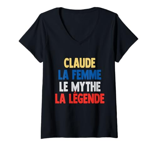 Damen Claude La Femme The Myth The Legend Gift for Claude T-Shirt mit V-Ausschnitt Damen Claude La Femme The Myth The Legend Gift for Claude T-Shirt mit V-Ausschnitt von femme francaises Claude tshirt