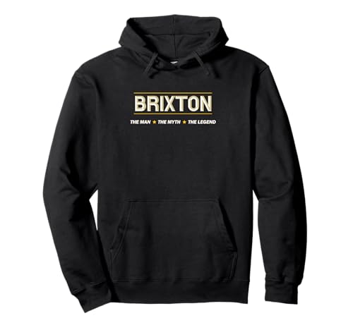 BRIXTON the Man the Myth the LEGEND | Mythos Legende Name - Pullover Hoodie von for Someone Named BRIXTON