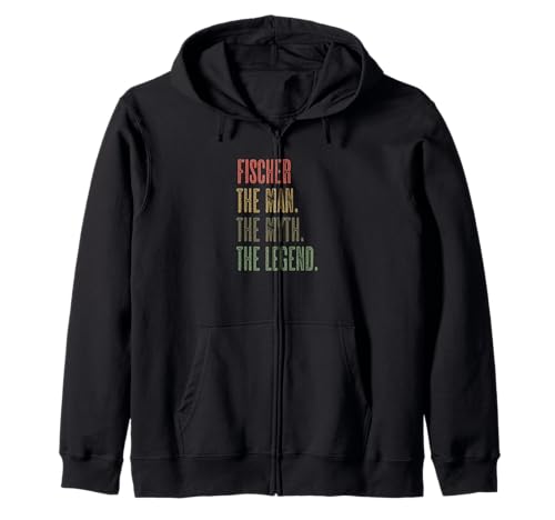 Fischer The Man The Myth The Legend | Mythos Legende Name - Kapuzenjacke Fischer The Man The Myth The Legend | Mythos Legende Name - Kapuzenjacke von for Someone Named FISCHER
