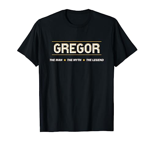 GREGOR - the Man the Myth the LEGEND | Mythos Legende Name - T-Shirt GREGOR - the Man the Myth the LEGEND | Mythos Legende Name - T-Shirt von for Someone Named GREGOR