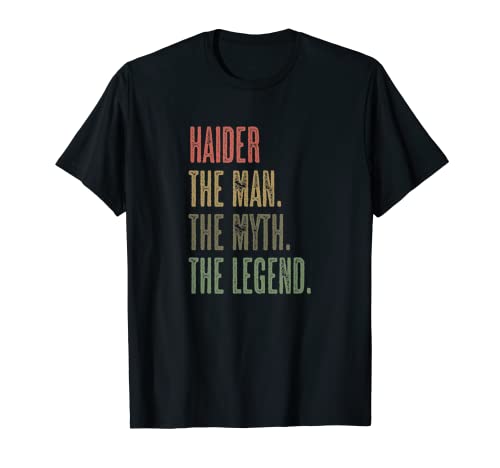 HAIDER - the Man the Myth the LEGEND | Mythos Legende Name - T-Shirt HAIDER - the Man the Myth the LEGEND | Mythos Legende Name - T-Shirt von for Someone Named HAIDER